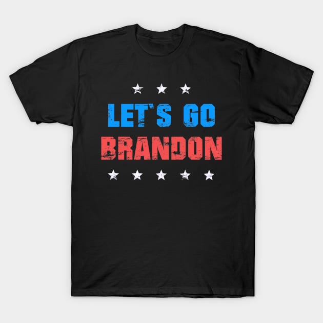 LET`S GO BRANDON T-Shirt by shirts.for.passions